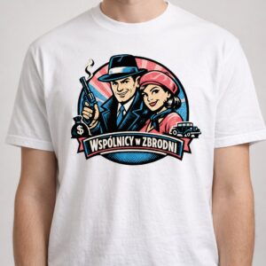 Koszulka z nadrukiem - Para Wspólnicy w Zbrodni