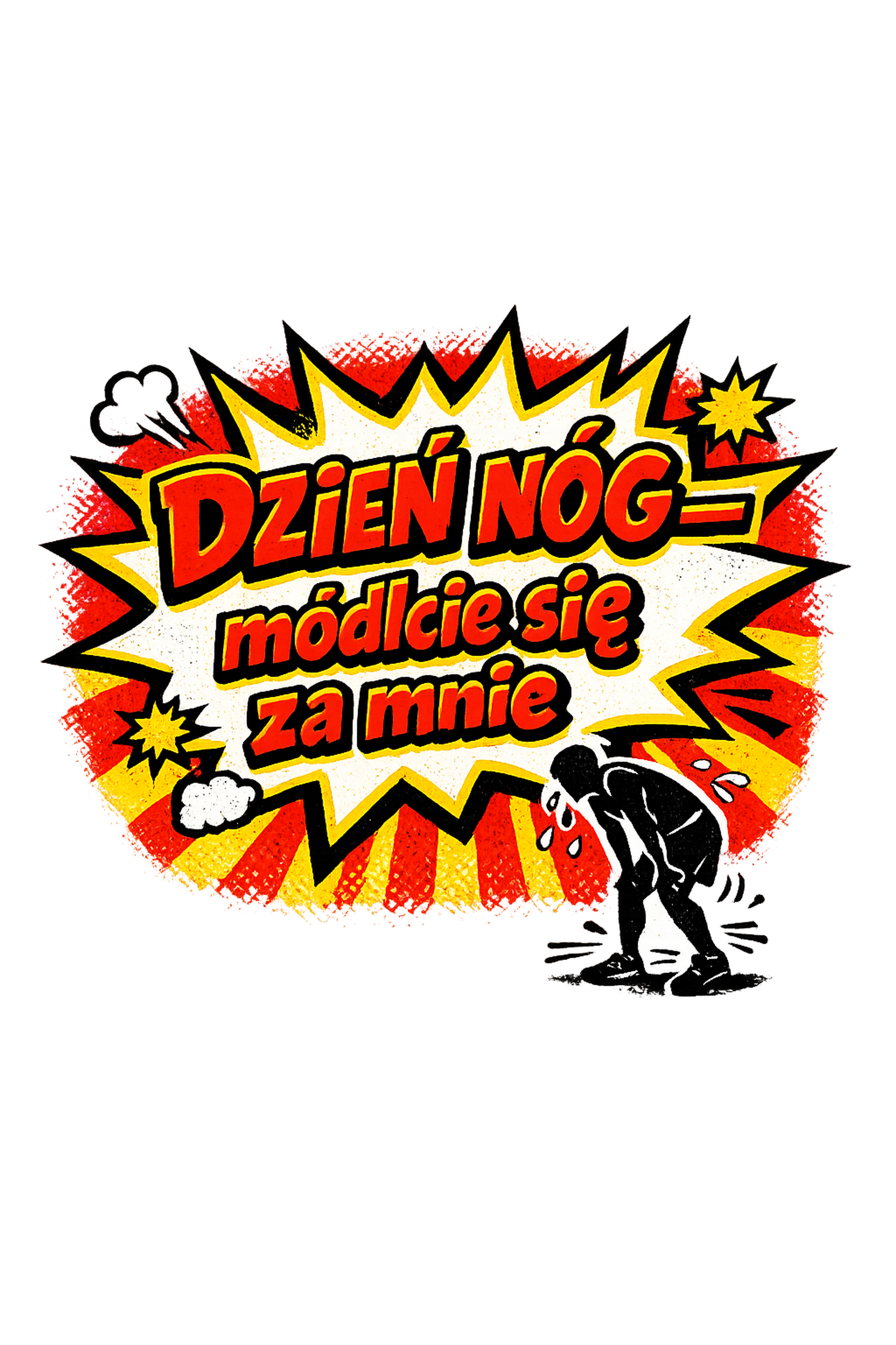 Koszulka z nadrukiem - Modlitwa na dzień nóg - obrazek 2