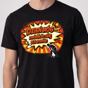 Koszulka z nadrukiem - Modlitwa na dzień nóg