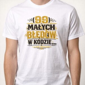 Koszulka z nadrukiem - 99 małych błędów w kodzie